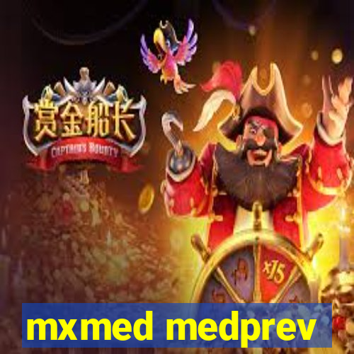 mxmed medprev